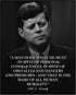 Posterizer 1 pcs-John F. Kennedy Political Quote-A Man Does What He Must-Quotes-Patriotic & Military Art-Gift for Policemen, Law Enforcement Offic...