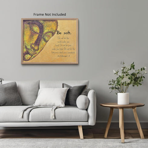 Posterizer 1 pcs-Be Soft-Kurt Vonnegut jr-Spiritual Quote-Quotes-Motivational & Inspirational Art-Gift for book lovers- unframed wall art...