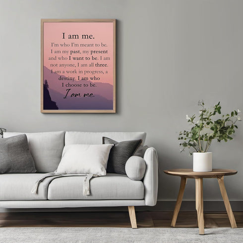 Posterizer 1 pcs-I Am Me-I'm Who I'm Meant To be-Quotes-Motivational & Inspirational Art- Living Room Bedroom Decor- unframed wall art...