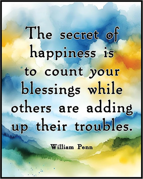 Posterizer 1 pcs-Secret of Happiness-Count Your Blessings- William Penn-Quotes-Motivational & Inspirational Art-Gift for book lovers- unframed wal...