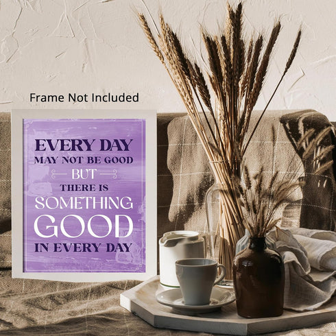 Posterizer 1 pcs-Theres Good In Every Day-Typography Art-Motivational & Inspirational Art-Decor for Home & Office- UNFRAMED Wall Art...