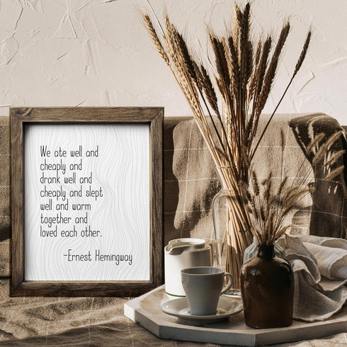 Posterizer 1 pcs-Ernest Hemingway-We Ate Well and Cheaply-Quotes and Poems-Teachers & Classrooms-Gift for Teachers-Gift for book lovers- UNFRAMED ...