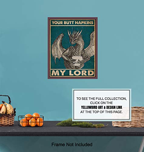 Your Butt Napkins My Lord - Dragon Wall Art Decorations - Gothic Bathroom Decor - Funny Bathroom Wall Art - Toilet Paper Wall Art - Restroom Sign - Bath Wall Decor - Powder Room Decor