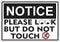 Destiny'S 8" X 12" inch Notice Please Look But Do Not Touch Metal Sign Aluminum Business Sign