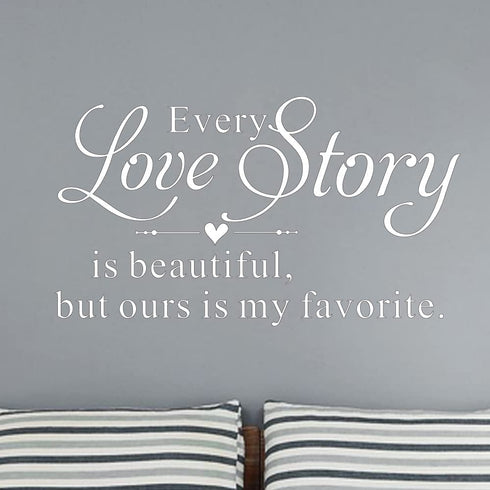 MOVANKRO Separate Letters Carved Vinyl - Every Love Story is Beautiful, but Ours is My Favorite Wall Decal Hand Writing Heart Shape Wall Letters Sticker - White
