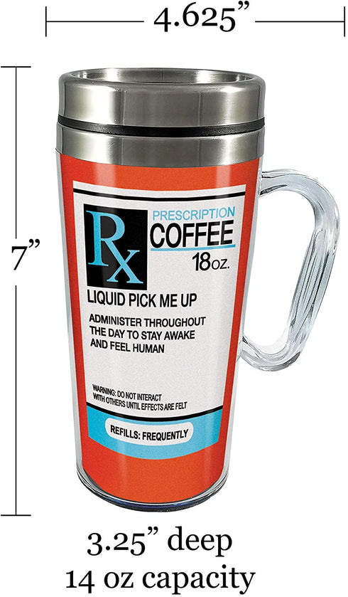 Spoontiques - Insulated Travel Mug - Prescription Coffee Cup - Coffee Lovers Gift - Funny Coffee Mug