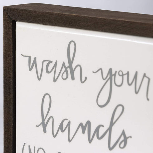Primitives by Kathy Wash Your Hands (No, Seriously) Box Sign Mini