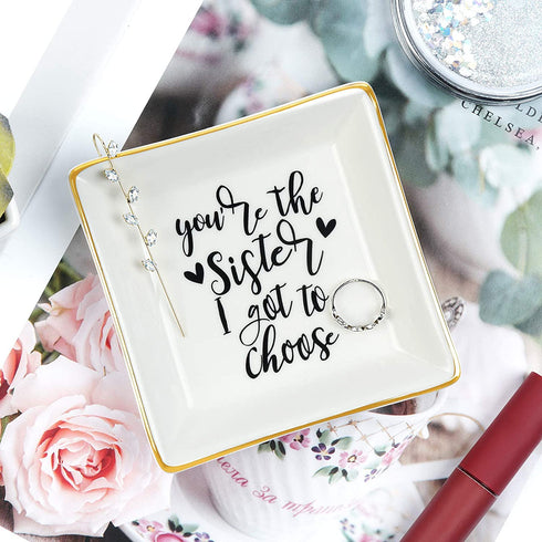 Best Sister Gifts for Women, Ceramic Ring Dish You Are the Sister I Got to Choose Trinket Dish Jewelry Tray, Friend Gift for Women Sister Friends Soul Sister Bestie BFF Her